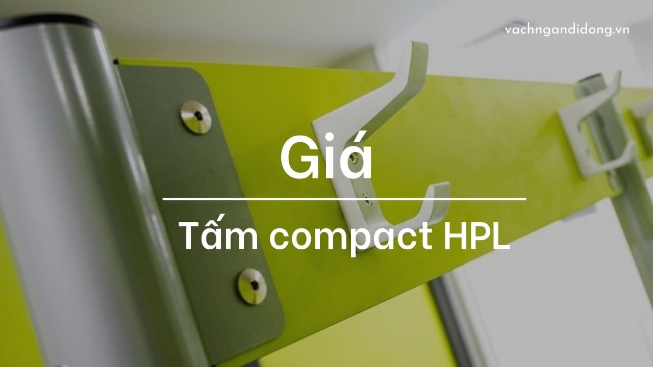 Giá tấm compact HPL trên thị trường như thế nào?